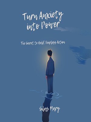 cover image of Turn Anxiety into Power